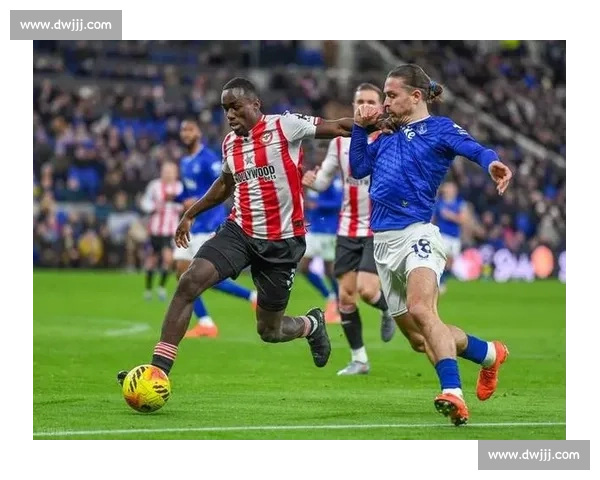 埃弗顿vs狼队英超焦点战前瞻攻防博弈与关键球员走势解析